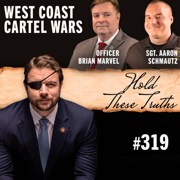 West Coast Cartel Wars | SGT Aaron Schmautz and Officer Brian Marvel
