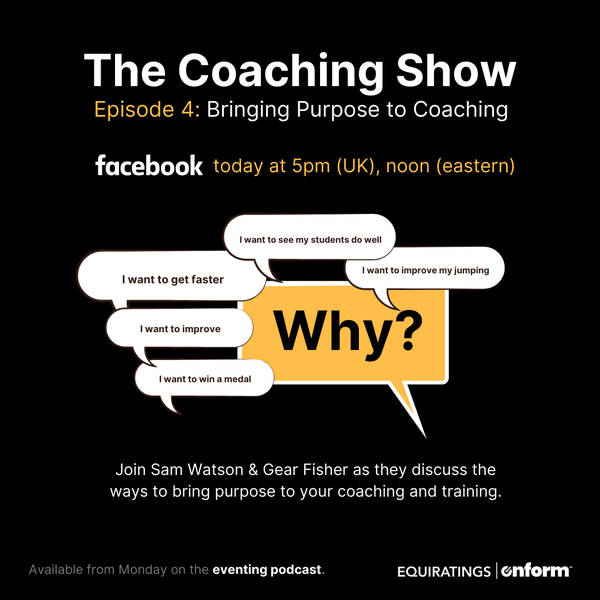 The Coaching Show #4: Bringing Purpose to Coaching
