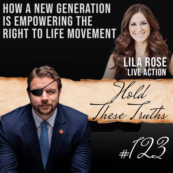 How a New Generation Is Empowering the Right to Life Movement, with Lila Rose