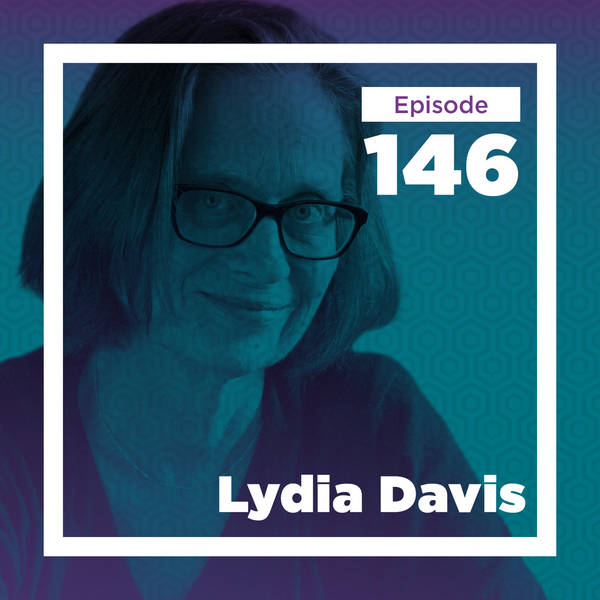 Lydia Davis on Language and Literature