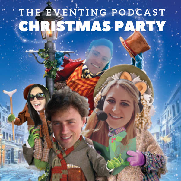 Eventing Podcast Classics: 2018 Christmas Party