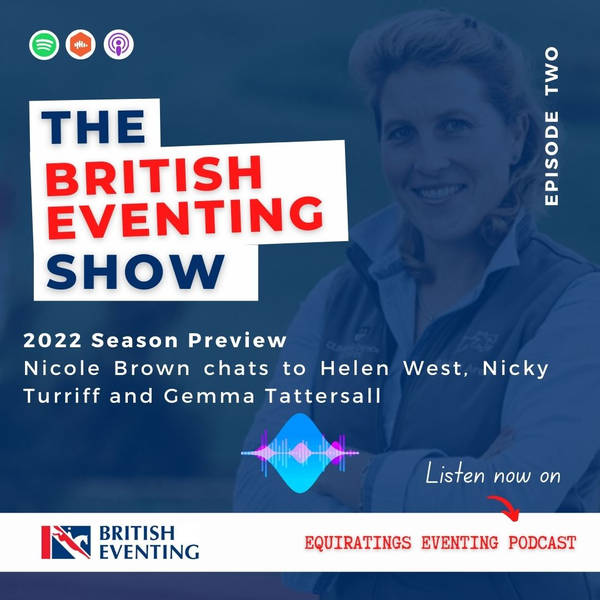 The British Eventing Show #2: 2022 Preview
