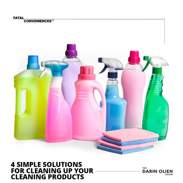 4 Simple Solutions for Cleaning Up Your Cleaning Products