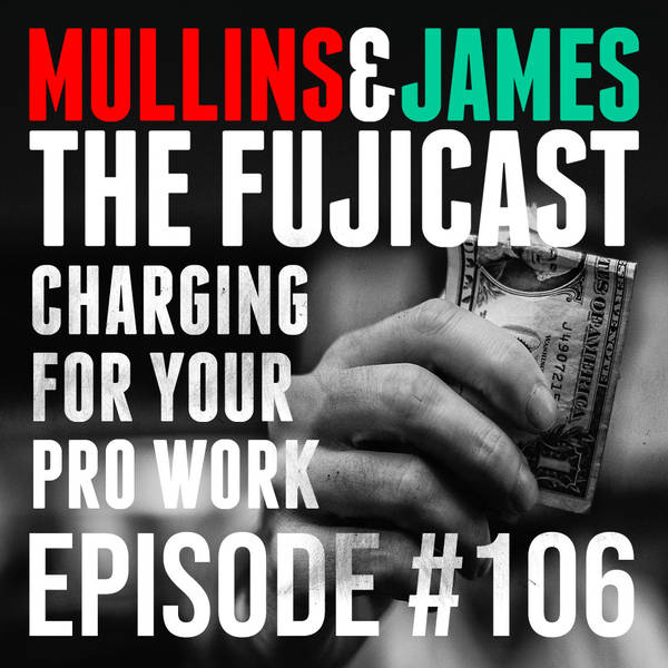 #106 When do I start to charge good money for my photography?