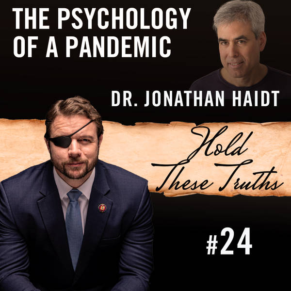 The Psychology of a Pandemic, and How to be Anti-Fragile | Dr. Jonathan Haidt
