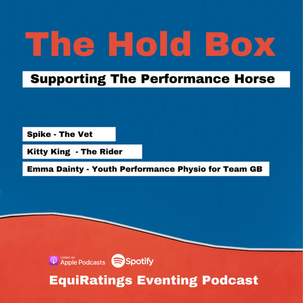 The Hold Box: Supporting the Performance Horse