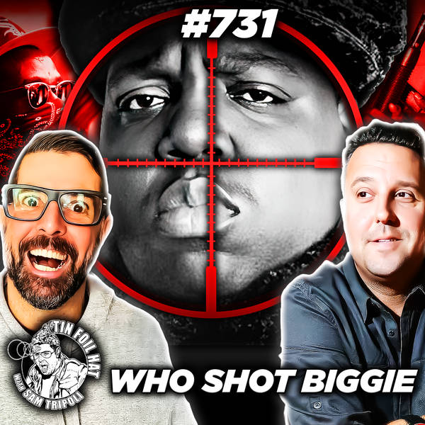 #731: The LAPD Cover-Up Of The Murder Of Biggie With Don Sikorski