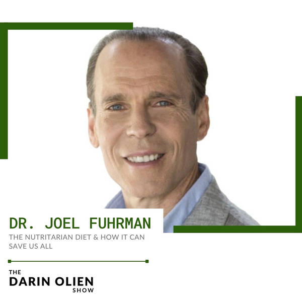 The Nutritarian Diet & How it Can Save Us All | Dr. Joel Fuhrman