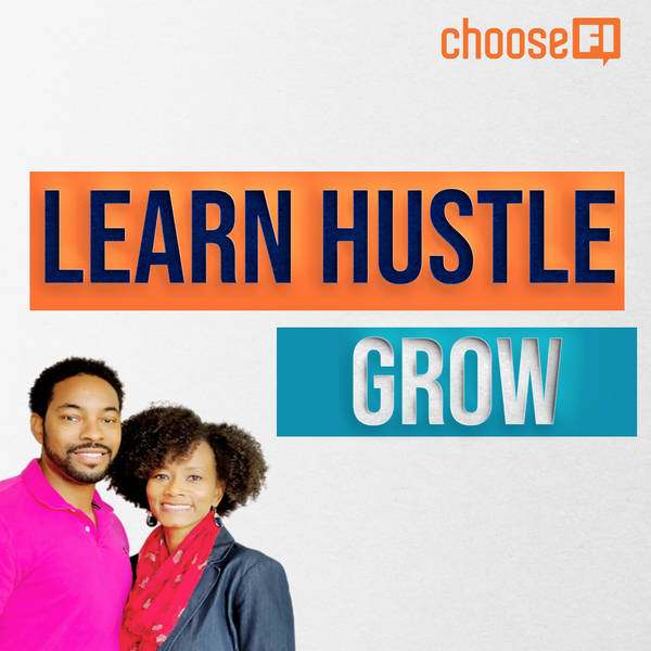 167 | Learn Hustle Grow