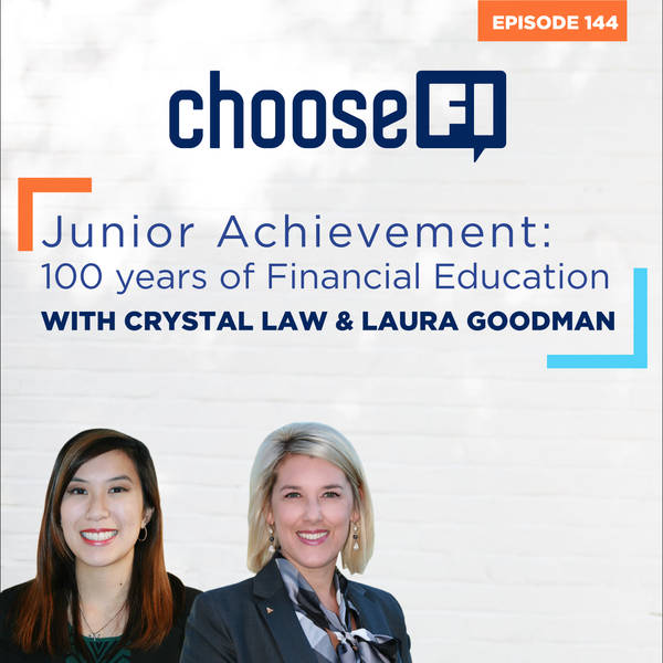 144 | Junior Achievement: 100 Years Of Financial Education With Crystal Law And Laura Goodman