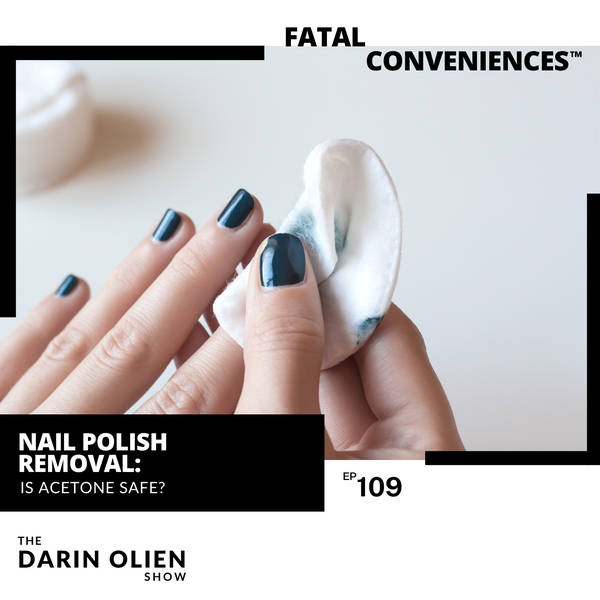 Nail Polish Removal | Fatal Conveniences™
