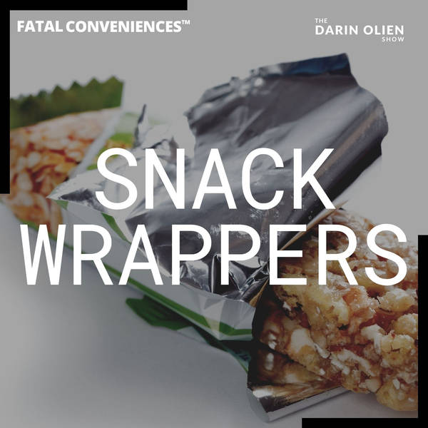 Snack Wrappers | Fatal Conveniences™