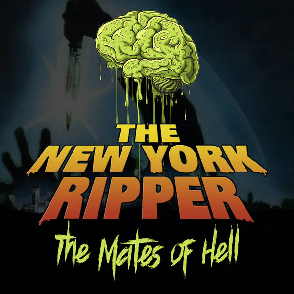 The New York Ripper (1982) with The Mates of Hell