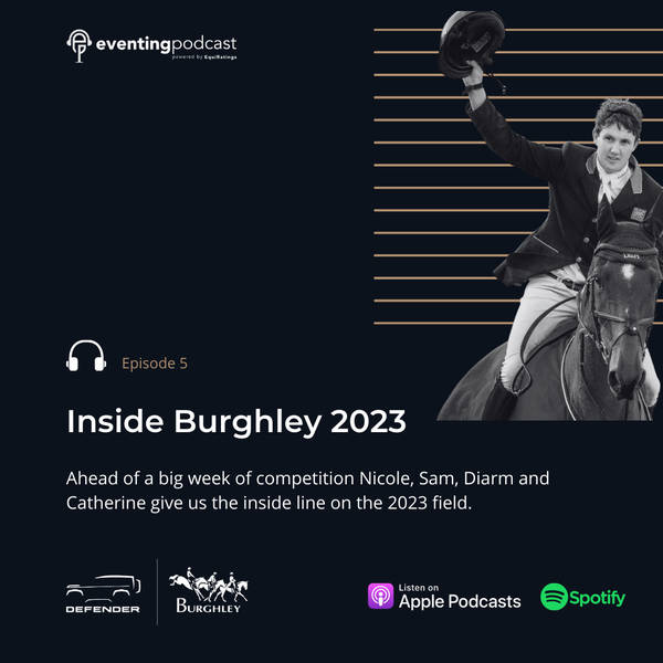 Inside Burghley #5: The Preview Show