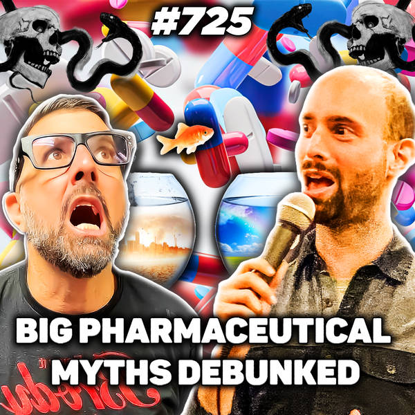 #725: Big Pharmaceutical Myths Debunked With Antony Sammeroff