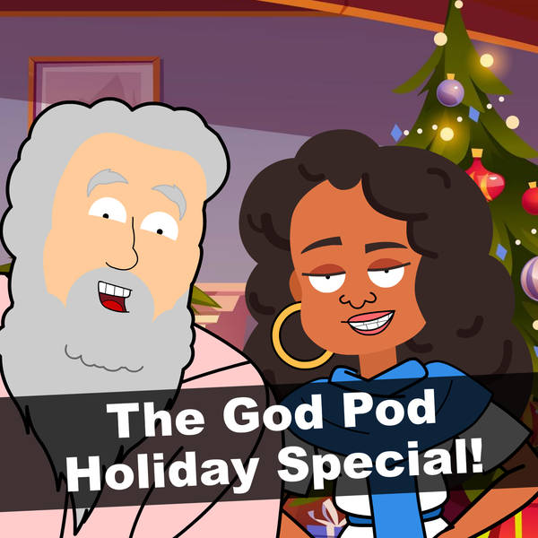The God Pod Holiday Special!