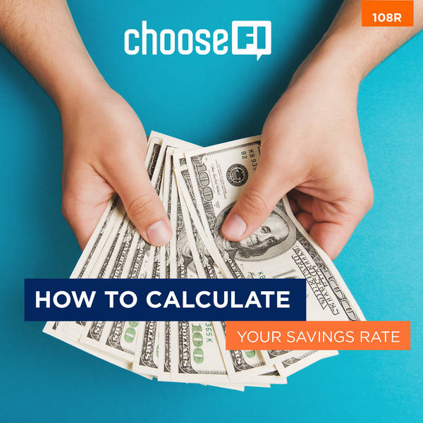 108R | How to Calculate Your Savings Rate