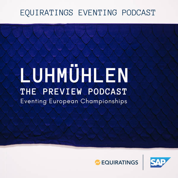 The Eventing Podcast European Preview 2019