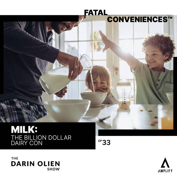 Milk | Fatal Conveniences™