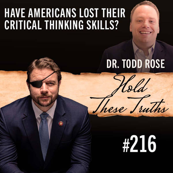 Have Americans Lost Their Critical Thinking Skills? | Dr. Todd Rose