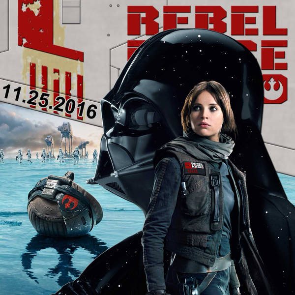 Rebel Force Radio: November 25, 2016