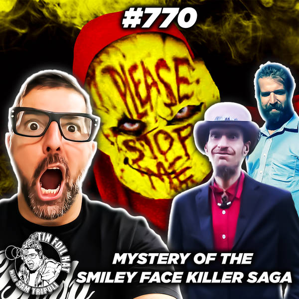 #770:  Mystery Of The  Smiley Face Killer Saga With William Ramsey And Recluse