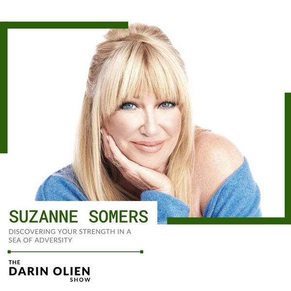 Discovering Your Strength In a Sea of Adversity | Suzanne Somers