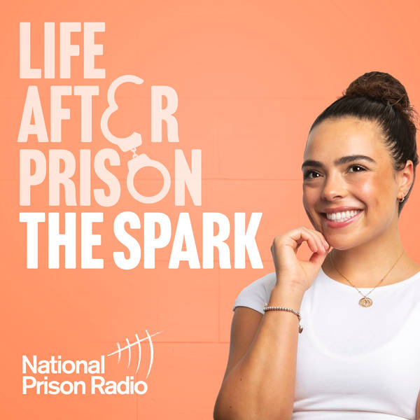 Life After Prison The Spark: Jen Joseph