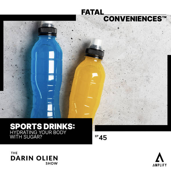 Sports Drinks | Fatal Conveniences™