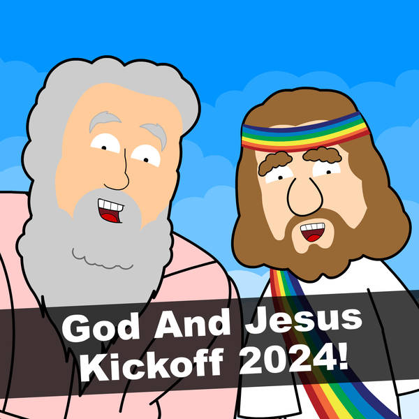 God And Jesus Kickoff 2024!