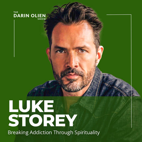 Luke Storey: Breaking Addiction Through Spirituality