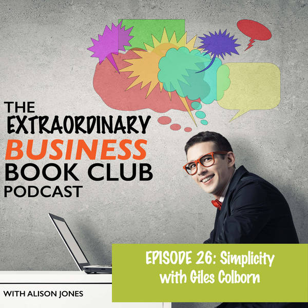 Episode 26 - Simplicity with Giles Colborn