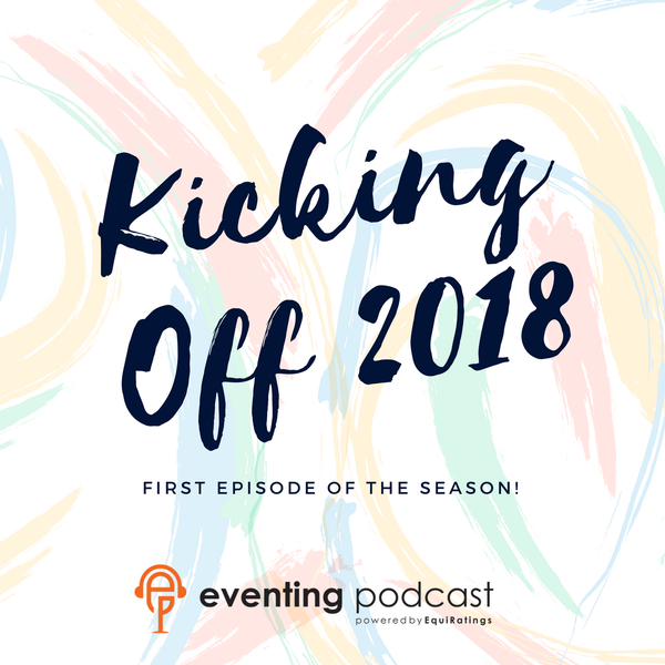 Kicking Off 2018! First Episode of the Season