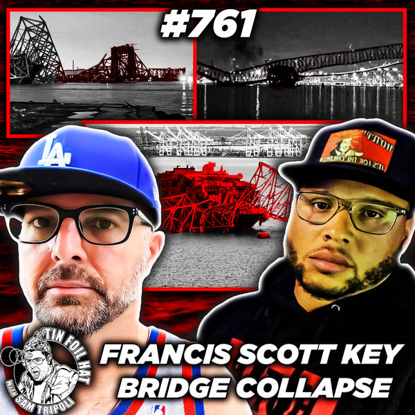 761: Francis Scott Key Bridge Collapse With Cannon Hotep