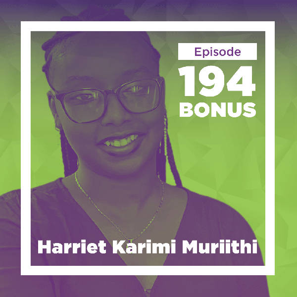 Harriet Karimi Muriithi on Life in Kenya