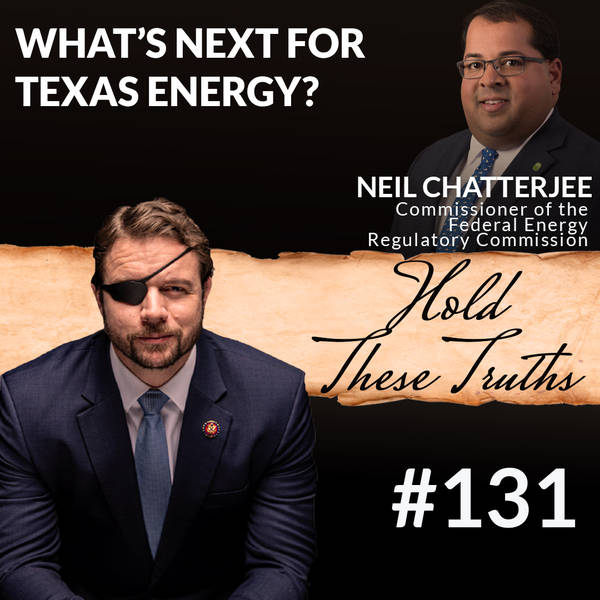 What's Next for Texas Energy? with Commissioner Neil Chatterjee