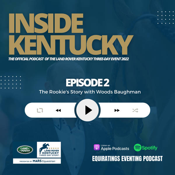 Inside Kentucky #2: The Rookie's Story with Woods Baughman