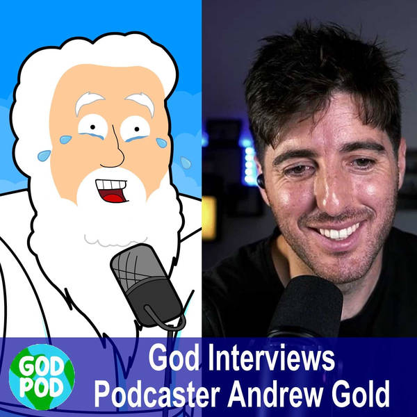 God Interviews Podcaster Andrew Gold