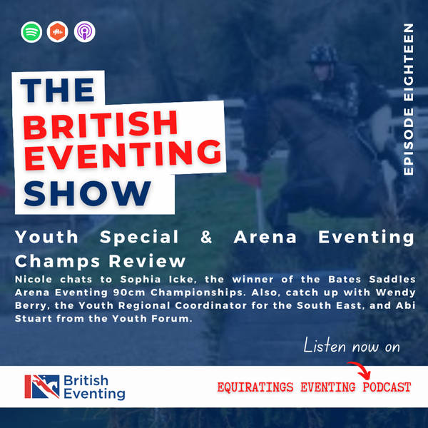 British Eventing Show: Youth Special & Arena Eventing Champs Review