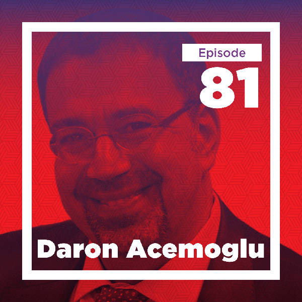 Daron Acemoglu on the Struggle Between State and Society