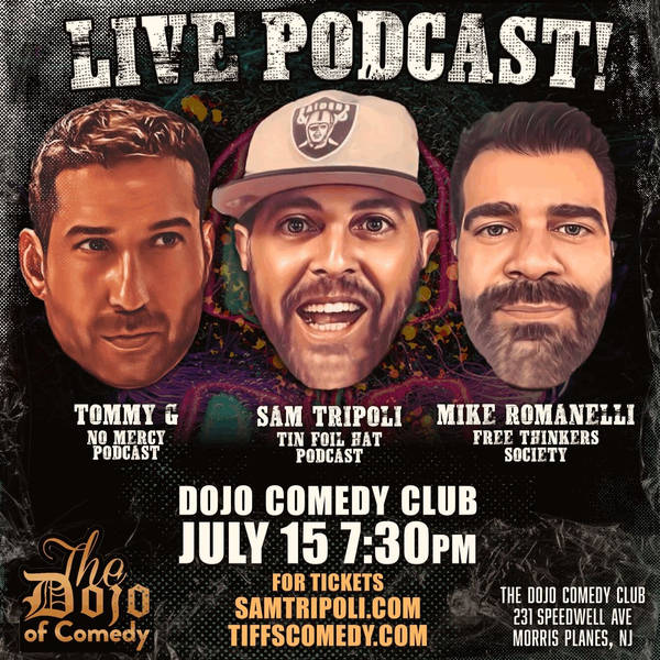 #590: Tin Foil Hat, No Mercy and Freethinkers Society Live Swapcast With Tommy G and Mike Romanelli