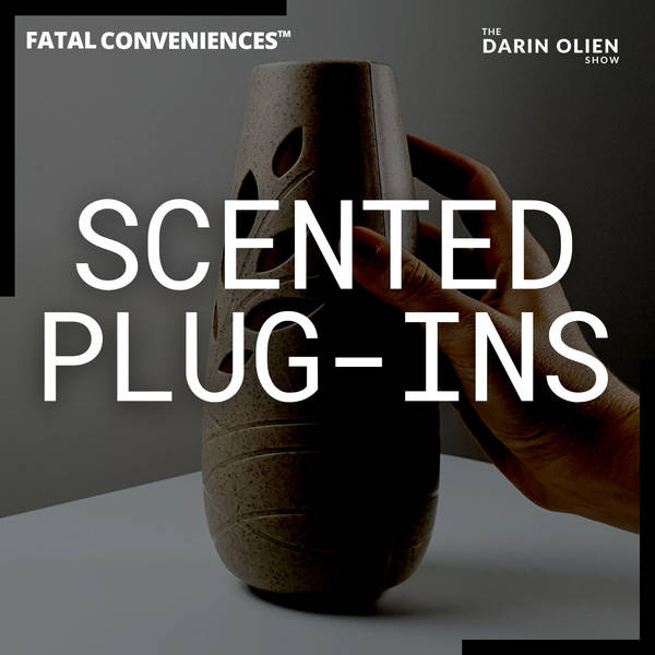 Scented Plug-Ins | Fatal Conveniences™