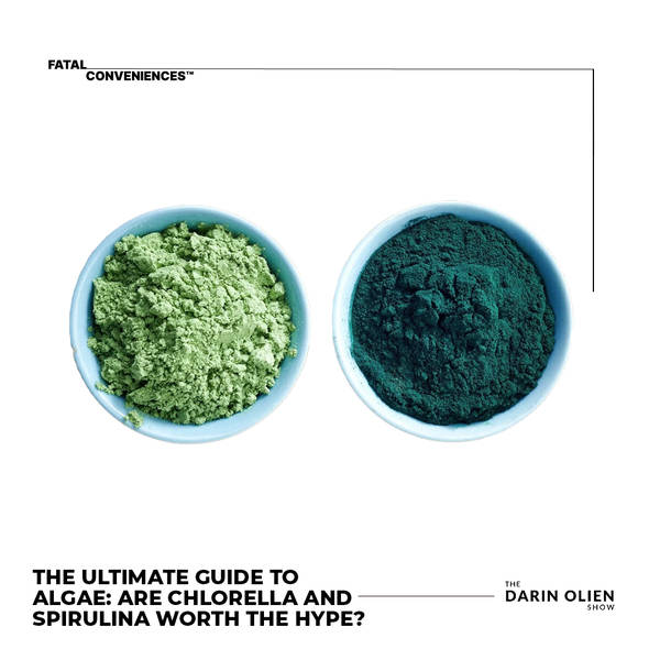 The Ultimate Guide to Algae: Are Chlorella and Spirulina Worth The Hype?