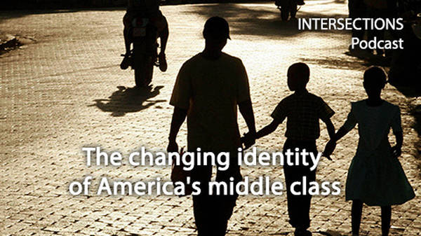 The changing identity of America's middle class