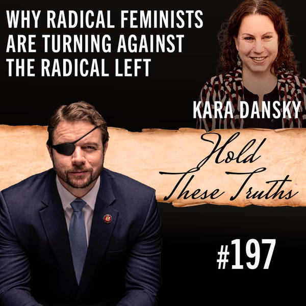 Why Radical Feminists Are Turning Against the Radical Left | Kara Dansky