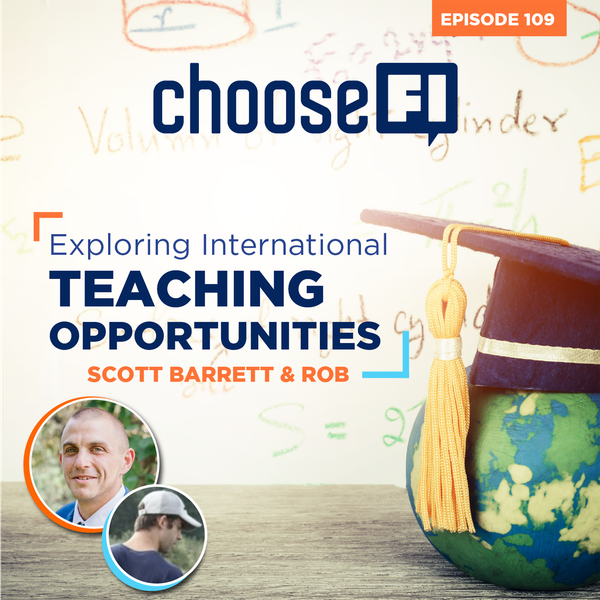 109 | Exploring International Teaching Opportunities | Scott & Rob