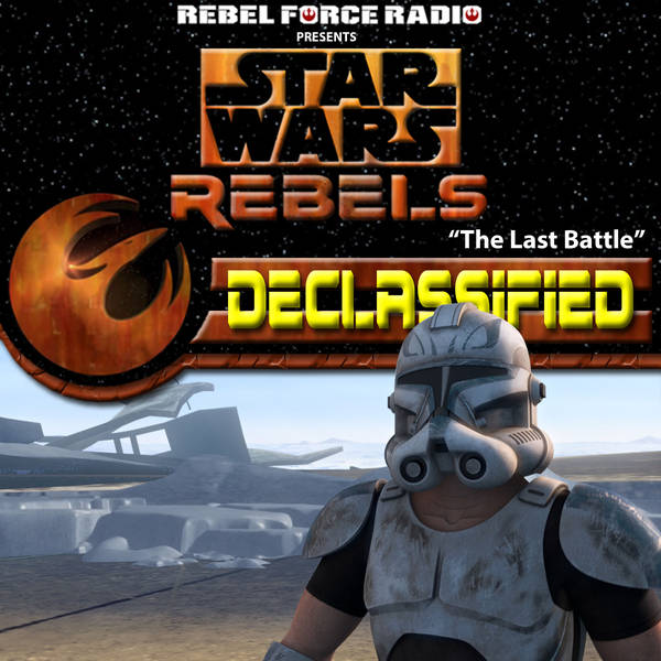 Star Wars Rebels: Declassified S3E6