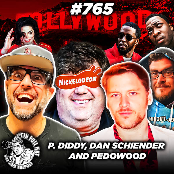 #765: P. Diddy, Dan Schneider And Sexual BlackMail With Jay Dyer And Jamie Dlux