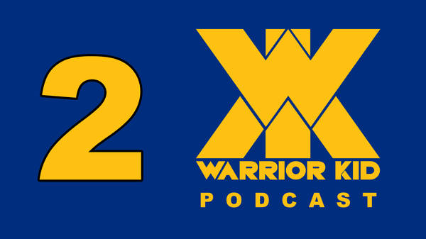 2: Warrior Kid Podcast. Ask Uncle Jake