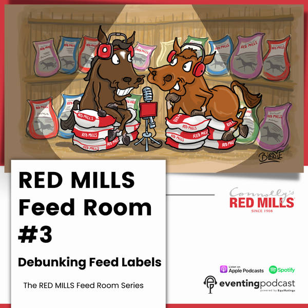 RED MILLS Feed Room #3 Debunking Feed Labels